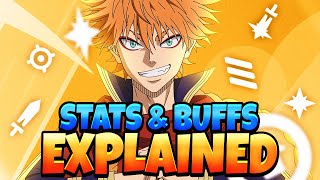 ALL STATS amp BUFFS EXPLAINED ATK OR MATK BUFF STACKING PEN SPD ETC  Black Clover Mobile [upl. by Benni]