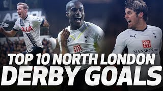 🔥 TOP 10 NORTH LONDON DERBY GOALS ⚽ Spurs v Arsenal [upl. by Jump]