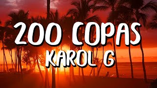 Karol G  200 COPAS LetraLyrics [upl. by Carolynne]