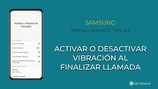 Activar o Desactivar la Vibración al Finalizar Llamada  Samsung Android 13  One UI 5 [upl. by Ardnosal110]