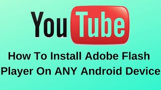 How to Install Adobe Flash Player on ANY Android Device [upl. by Rudolfo427]