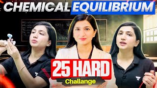 Chemical Equilibrium  Part 1  25 Hard Challenge  NEET 2025  Akansha Maam [upl. by Ahseniuq275]