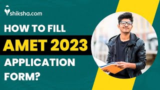 Steps to Fill AMET Application Form [upl. by Anneh]