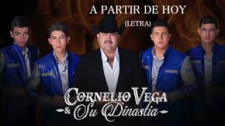 Cornelio Vega quotA Partir De Hoyquot Letra [upl. by Wake]