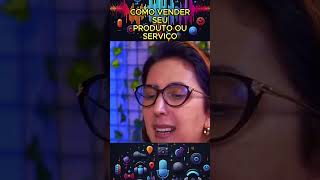 Como vender seu produto ou serviço podcast [upl. by Cofsky]