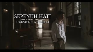 Karaoke Sepenuh Hati  Rony Parulian • Andi Rianto  Official Music Video  Original HD [upl. by Venezia353]