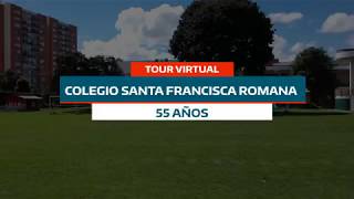 Tour Virtual Colegio Santa Francisca Romana 2018 [upl. by Darnall]