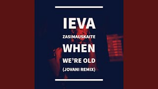 When Were Old Jovani Remix [upl. by Nylanaj914]