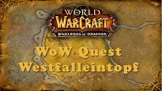 WoW Quest Westfalleintopf [upl. by Souza]