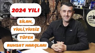 2024 Yılı Silah  Tüfek Ruhsat Harçları [upl. by Atte]