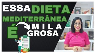 ✅️VEJA o seu CORPO mudar COM a dieta MEDITERRÂNEA [upl. by Gombosi]