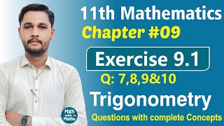 11 Math Exercise 91 Class04Questions789amp10 By Muhammad Bilal [upl. by Mart]