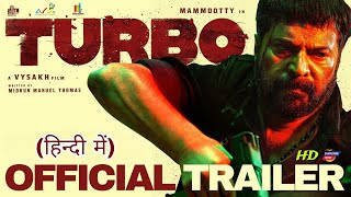 Turbo 2024 Official Hindi Trailer  Mammootty Raj B Shetty Sunil  Arban Studios  9th August [upl. by Enyahs]