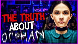 The TRUTH About Orphan 2009 I CANT WATCH THIS FILM THE SAME [upl. by Eileen]