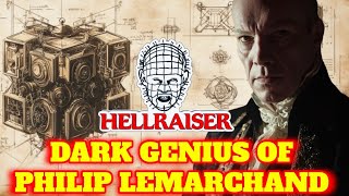 The Dark Genius Of Philip LeMarchand  Creator of the Lament Configuration – Explored [upl. by Elocaj805]