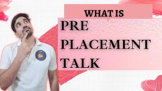 🔥WHAT IS PRE  PLACEMENT TALK🔥  VERY IMPORTANT SIDDHARTHA LIVE [upl. by Arihsan]