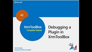 Steps to Debug a Plugin in XrmToolBox 3 [upl. by Johnny]