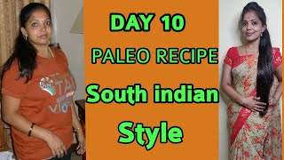 DAY 10 paleo recipe How to prepare paleo recipe in south indian style [upl. by Mackler687]