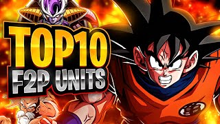 START OF THE YEAR TOP 10s 2022 TOP 10 F2P UNITS IN DOKKAN TIER LIST DBZ Dokkan Battle [upl. by Vere]