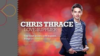 Chris Thrace  Love Supplier with lyrics [upl. by Valera]