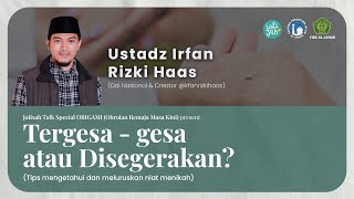 YISC Al Azhar X Jofisah quotTergesagesa atau disegerakanquot  Ustadz Irfan Rizki Haas [upl. by Abad491]