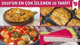 2019un En Çok İzlenen 10 Tarifi  Yemek Tarifleri [upl. by Rothmuller]