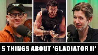 Five Things About the Gladiator II Trailer  Ringer Movies [upl. by Oniliuqnart]