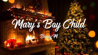 Boney M  Marys Boy Child Lyrics [upl. by Ecnerret]