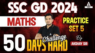 SSC GD 2024  SSC GD Math Class by Akshay Sir  SSC GD Maths Practice Set 5 [upl. by Liana277]