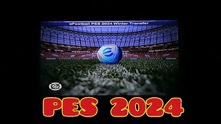 PES 2024 PS2 WINTER TRANSFER  PATCH JRPLAY [upl. by Therese]