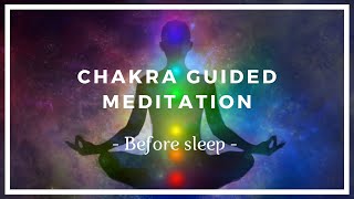 Chakra Meditation  Before Sleep ❤️️ Chakra Cleansing Healing ❤️️ Chakra Balancing [upl. by Quince]