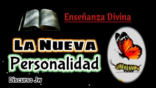 LA NUEVA PERSONALIDAD DISCURSO JW TESTIGOS DE JEHOVÁ JWORG [upl. by Eninotna]