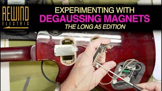 Degaussing Long AlNiCo V Magnet PAFs [upl. by Carew970]