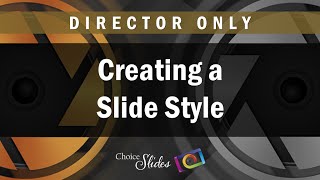 Photopia Director  Creating a Slide Style [upl. by Sugirdor]