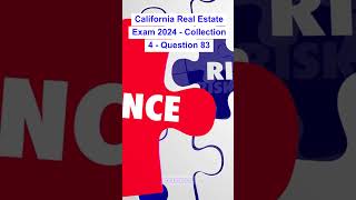 California Real Estate Exam 2024  Collection 4  Question 83 [upl. by Pergrim272]