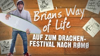 Brians Way of Life Auf zum Drachenfestival nach Rømø [upl. by Coco167]