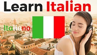 Learn Italian While You Sleep 😀 Most Important Italian Phrases and Words 😀 EnglishItalian 8 Hours [upl. by Charleen]