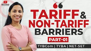 Tariff And NonTariff Barriers Part 1  Types of Tariff  Tariff Explained In Hindi [upl. by Derdlim884]