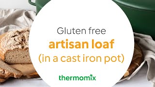 Thermomix® Gluten Free Artisan Loaf [upl. by Eednas34]