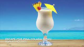 Escape The Pina Colada Song by Rupert Holmes [upl. by Bbor678]