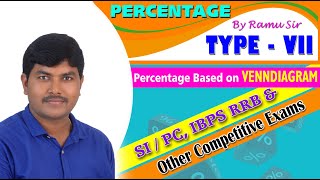 PERCENTAGEVENN DIAGRAMTYPE07BILINGUALSIPCBANKRRBNTPCampSSCSHORT METHOD BY RAMU SIR [upl. by Rosario]