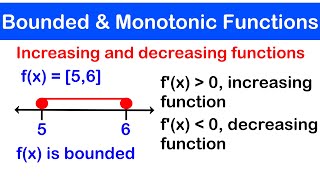 🔶11  Boundedness and Monotonicity of a Functions  Increasing and Decreasing Function [upl. by Suired443]