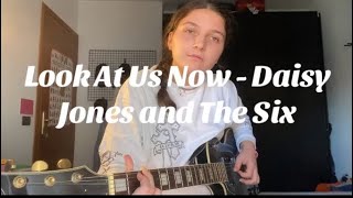 Look At Us Now  Daisy Jones and the Six cover [upl. by Latia864]