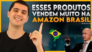 COMO DESCOBRIR OS PRODUTOS MAIS VENDIDOS DA AMAZON BRASIL [upl. by Banna]