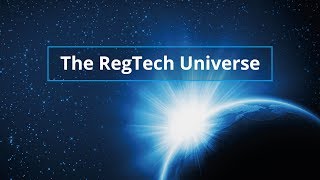 Explore the frontiers of the RegTech Universe  2017 Edition [upl. by Leopold]