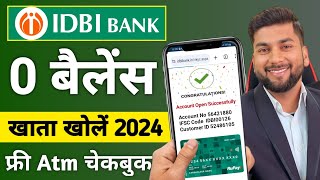 IDBI Bank Zero Balance Account Opening Online 2024  IDBI Bank Me Online Account Kaise Khole [upl. by Etteyafal337]