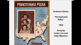 Andrews Sisters quotPennsylvania Polkaquot 1942  World War II era LYRICS ARE HERE [upl. by Euh]