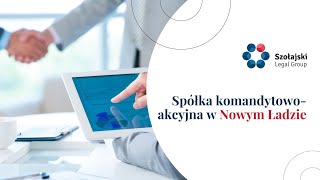 Spółka komandytowoakcyjna w Nowym Ładzie [upl. by De]