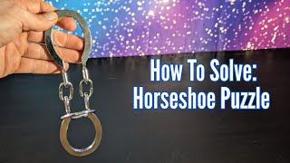 Horseshoe Puzzle Solution  How to solve a Horseshoe Puzzle [upl. by Berni]