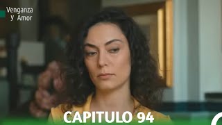 Venganza y Amor Capitulo 94  Doblado En Español  Review [upl. by Leanahtan]